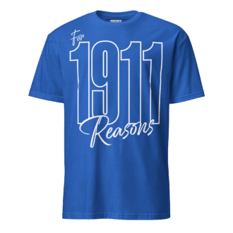 For 1911 Reasons - 2025